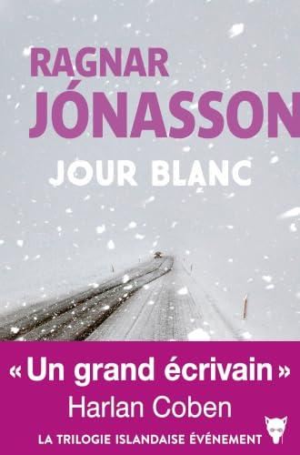 La Trilogie blanche T. 03 : Jour blanc